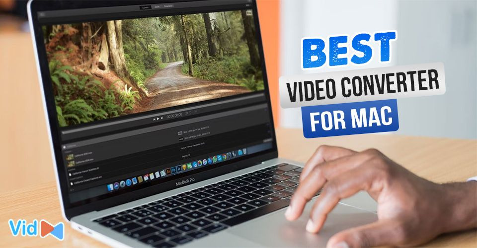 Best Video Converter for Mac to Offer Lighting-Fast Speed Conversions